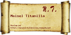 Meisel Titanilla névjegykártya